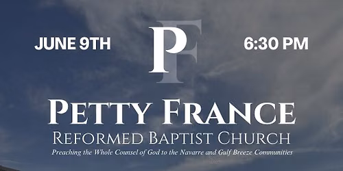 Church Plant Interest Meeting: Petty France Reformed Baptist Church