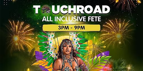 Touchroad 2026 - Orlando's Ultra All Inclusive Fete!