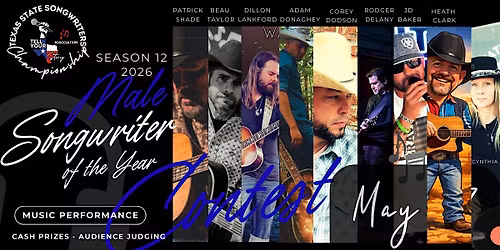 Male Songwriter of the Year Contest - Texas State Songwriters Championship
