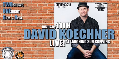 David Koechner LIVE at Laughing Sun Brewing!
