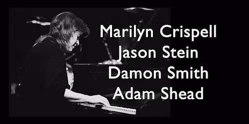 NEA Jazz Master Marilyn Crispell - Jason Stein, Damon Smith, & Adam Shead