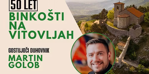 Binko\u0161ti na Vitovljah \/ gost: Martin Golob