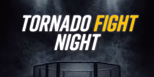 Tornado Fight Night