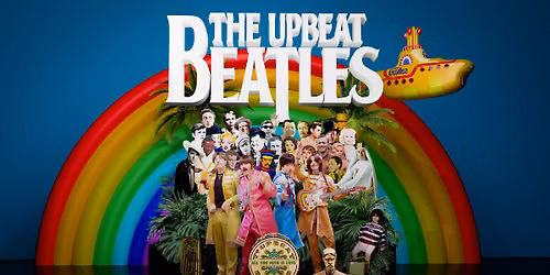 The Upbeat Beatles — - Theatre Square, Touchwood, Homer Road, B91 3RG Solihull, United Kingdom