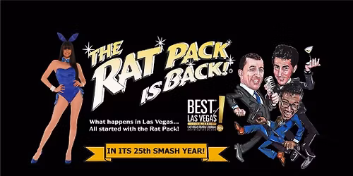 The Rat Pack is Back - Direct from Las Vegas