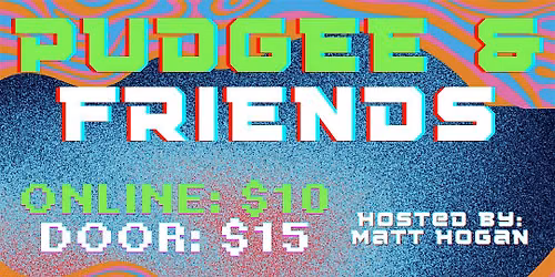 Pudgee & Friends