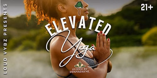Elevated Yoga w\/ Loud Vybz