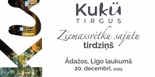 Kuku\u0308 TIRGUS ZIEMASSV\u0112TKU SAJ\u016aTU TIRDZI\u0145\u0160