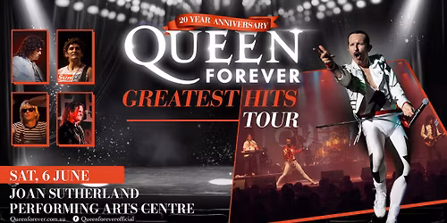Queen Forever - PENRITH, NSW - Greatest Hits Tour