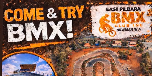 Come & Try Day - East Pilbara BMX Club
