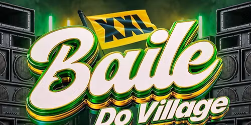 Festival du Soir pr\u00e9sente : Baile do Village XXL