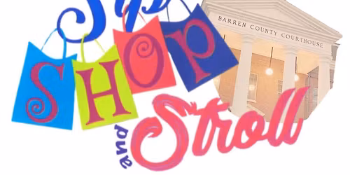 Sip, Shop and Stroll