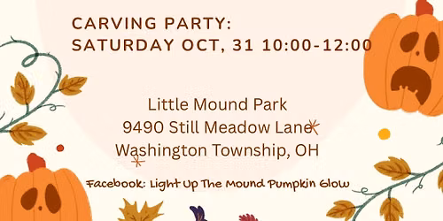 Light Up The Mound Carving Party