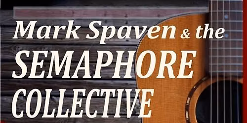 Mark Spaven and the Semaphore Collective at Milledges