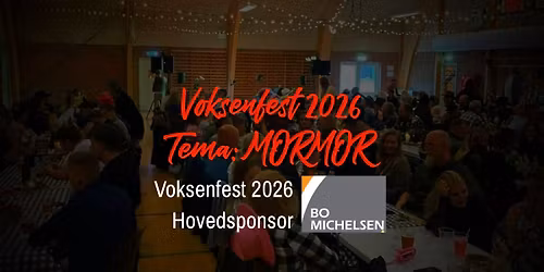 VOKSENFEST - Tema: Mormor