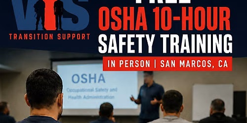 FREE OSHA 10-Hour Safety Training |AUG 15-16 | San Marcos CA