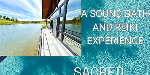 Sacred Drift-Sound Bath and Reiki Experience