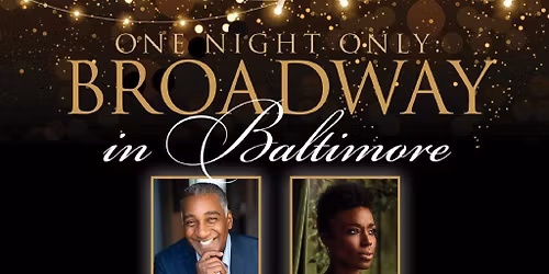 UMB Presents: Broadway In Baltimore