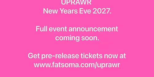 UPRAWR: New Years Eve 2027