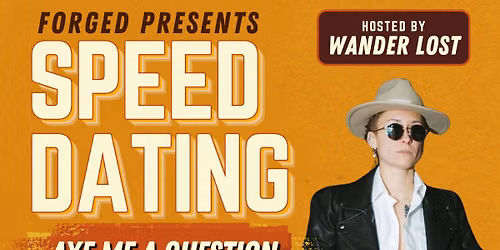 Speed Dating: Axe Me A Question
