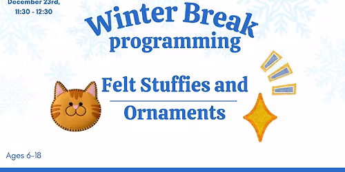 Felt Stuffies and Ornaments