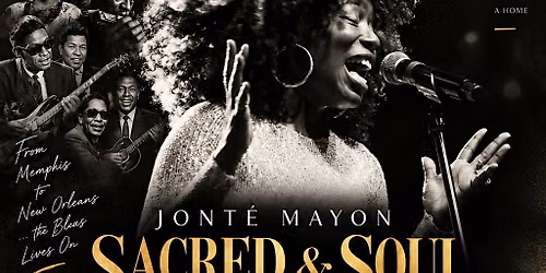 Sacred and Soul Sessions: Blues Edition featuring Jont\u00e9 Mayon
