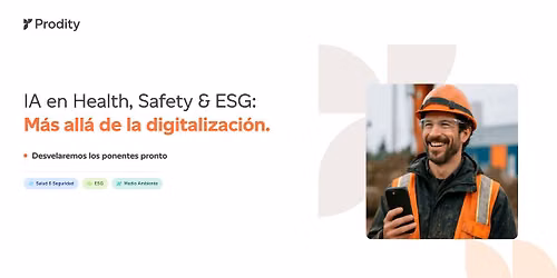 IA en Health, Safety & ESG: M\u00e1s all\u00e1 de la digitalizaci\u00f3n.