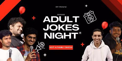 Adult Jokes Night - A Lineup Comedy Show