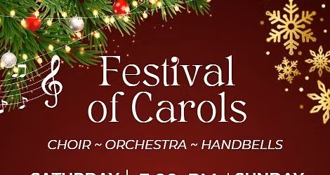 Festival of Carols | Saturday, Dec. 13 | Choir, Orchestra & Handbells