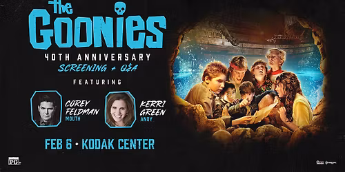 The Goonies Movie Screening, Conversation and Q&A with Kerri Green & Corey Feldman (Rochester, NY)