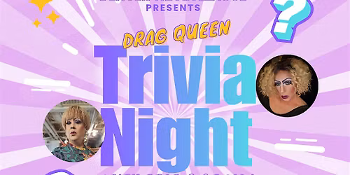 Drag Queen Trivia Night with Denver Trivia League