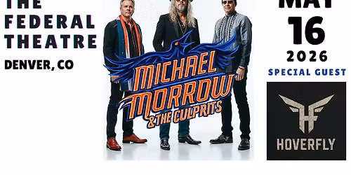 Michael Morrow & The Culprits with Special Guests: Hoverfly