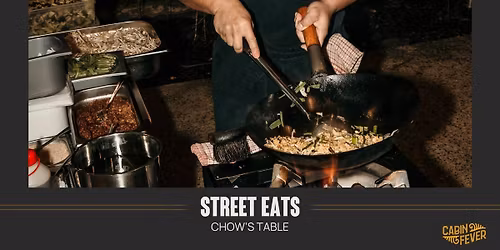 Street Eats At Chow's Table