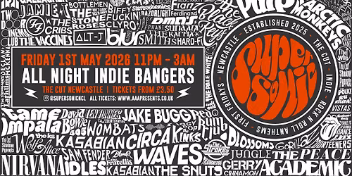 SUPERSONIC 'Bank Holiday Launch Party' - theCUT, Newcastle