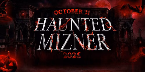 HAUNTED MIZNER 2026