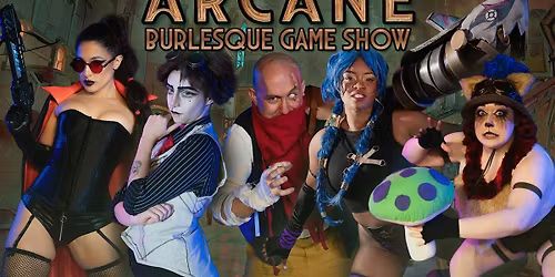 Arcane Burlesque Game Show