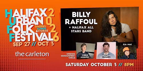 HUFF presents Billy Raffoul & Halifax All Stars Band w\/ Chris Murphy, Ria Mae and Mat Hughes