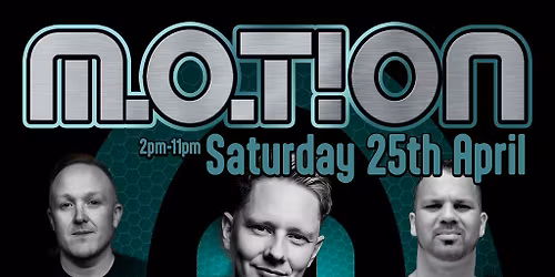 Motion - The Midlands Trance Festival No4