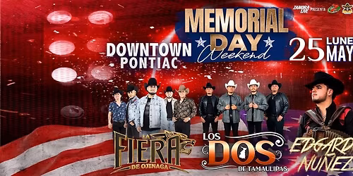 La Fiera De Ojinaga, Los Dos De Tamaulipas Y Edgardo Nu\u00f1ez En Pontiac