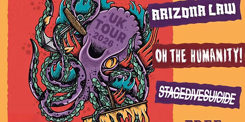 Making Friends + Arizona Law + Oh The Humanity! + Heathens + Stagedive Suicide