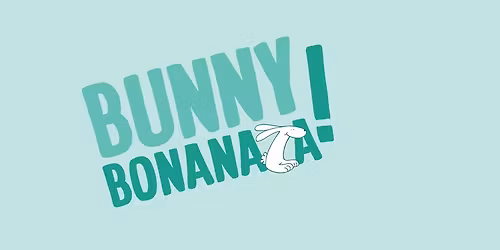 Weiland's Bunny Bonanza!