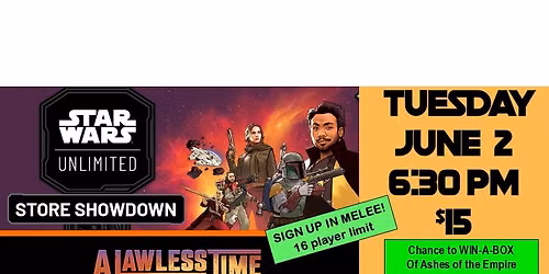 Star Wars: Unlimited Store Showdown; $15
