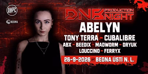 DNB Production Night w/ ABELYN - Bedna Ústí nad Labem