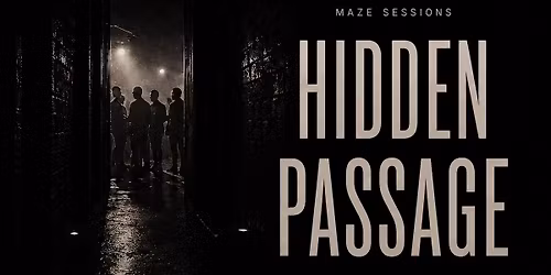 HIDDEN PASSAGE