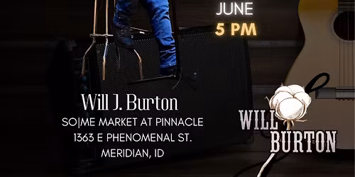 Will J. Burton LIVE @ SO|ME Market