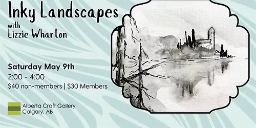 Inky Landscapes with Lizzie Wharton