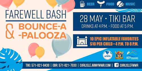 Farewell Bash & Bounce-A-Palooza