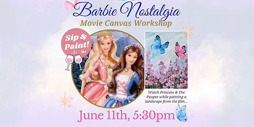 Barbie Nostalgia Sip & Paint Canvas Workshop