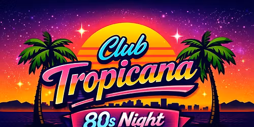 Club Tropicana 80s Night Brighton