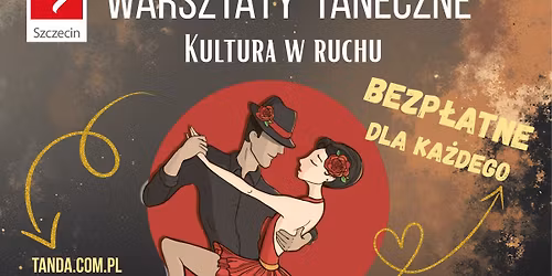 Warsztaty z tangiem w tle- Kultura w Ruchu